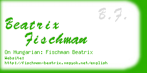 beatrix fischman business card